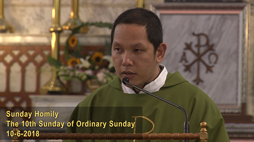 The 10th Sunday of Ordinary Sunday (10-6-2018)