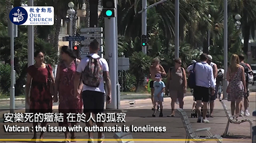 Vatican : the issue with euthanasia is loneliness