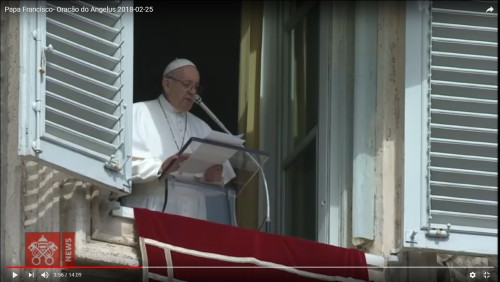Papa Francisco- Oracão do Angelus 2018-02-25
